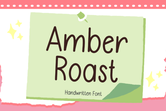 Amber Roast: The Handwritten Font That Elevates Campaigns