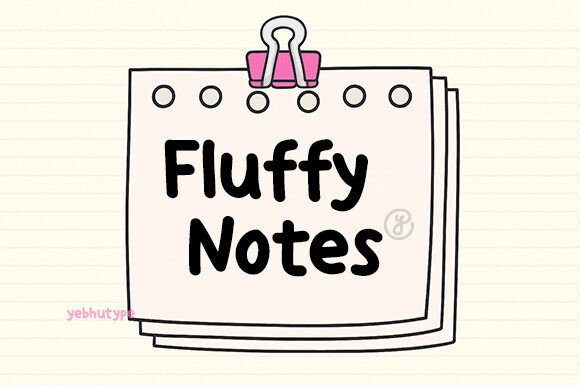 Fluffy Notes: A Handwritten Typeface for Clear Campaigns