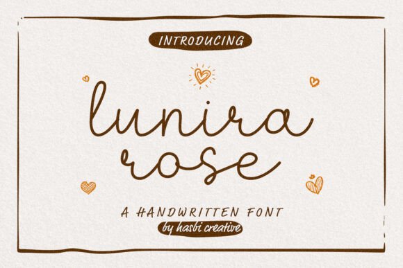 Lunira Rose: A Warm Handwritten Typeface for Branding