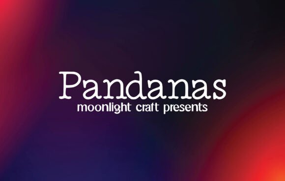 Pandanas: A Handwritten Font for Editorial Design
