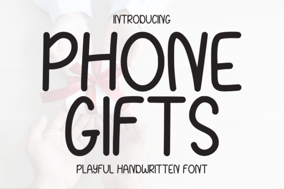 Phone Gifts Font for Editorial Design