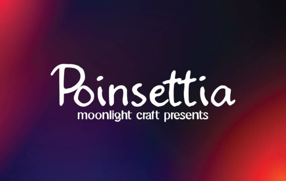 Poinsettia: A Handwritten Font for Makers