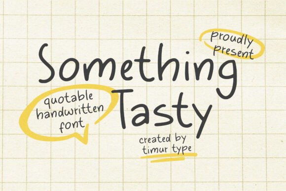 Something Tasty: A Handwritten Font for Bold Campaigns